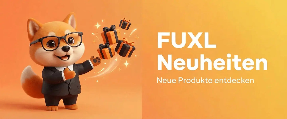 FUXL Neuheiten – Neue Produkte entdecken Banner